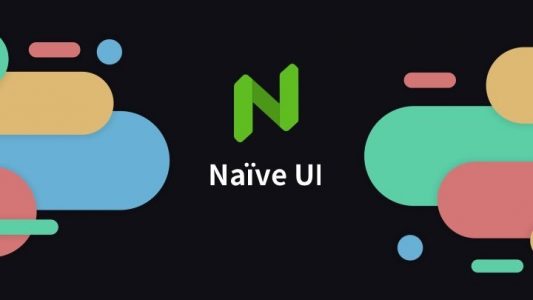 Naive UI – 火热出炉！基于 Vue 3.0/TypeScript 的免费开源前端 UI 组件库