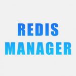 Redis Manager(2.0) —— Redis 运维利器