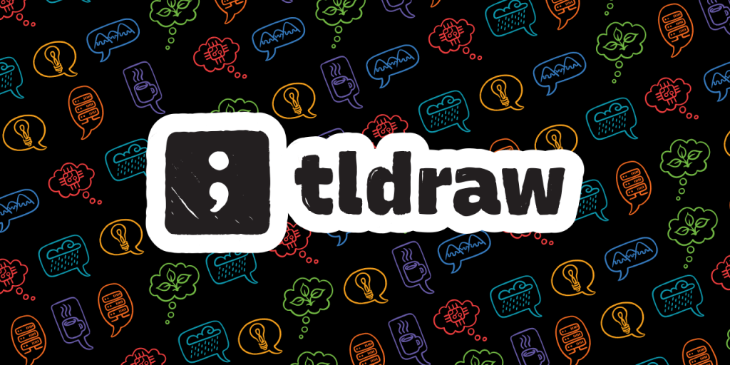 超好用的开源协作式数字白板：tldraw